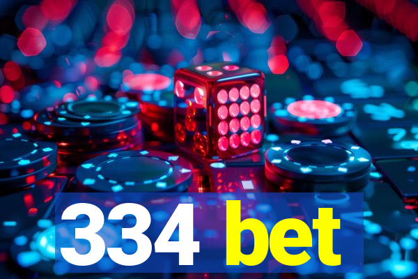 334 bet